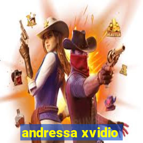 andressa xvidio